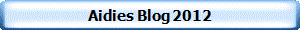 Aidies Blog 2012